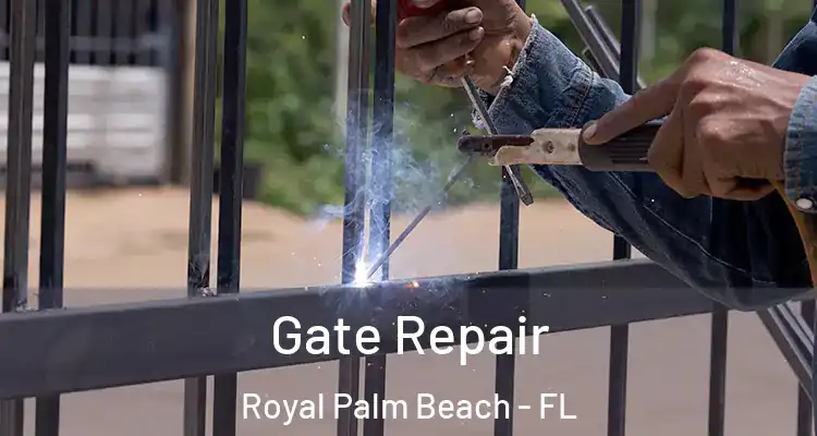 Gate Repair Royal Palm Beach - FL