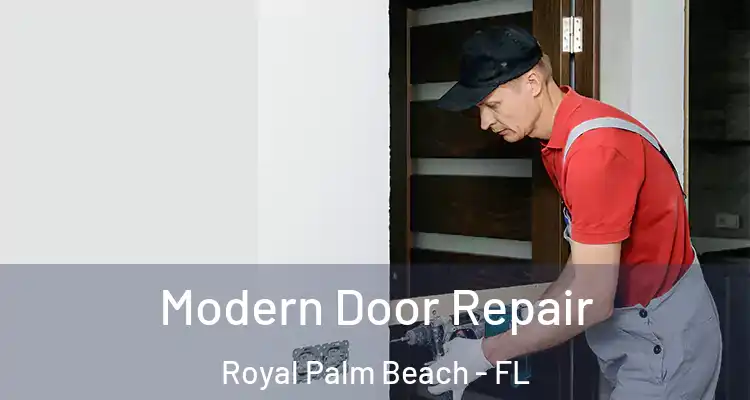 Modern Door Repair Royal Palm Beach - FL