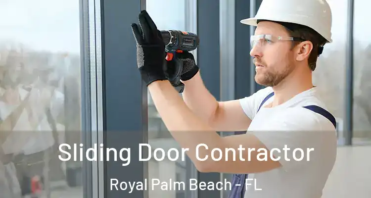 Sliding Door Contractor Royal Palm Beach - FL